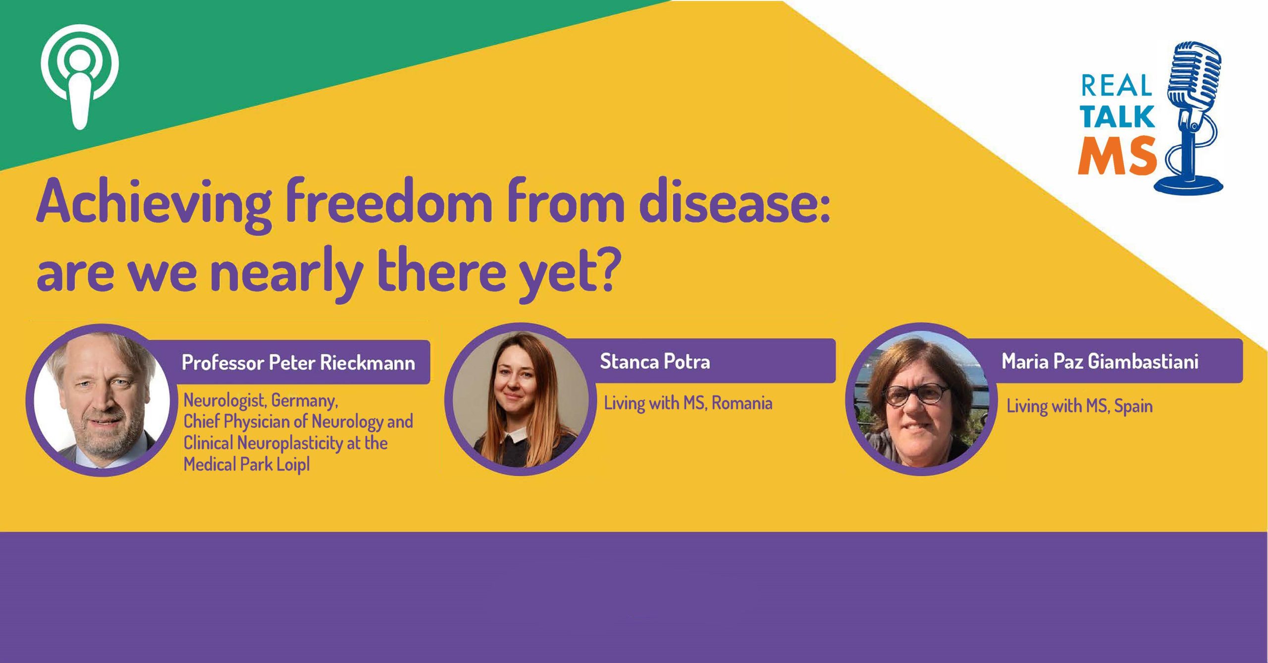 Podcast Are We Nearly There Yet? Achieving Freedom from Disease MS